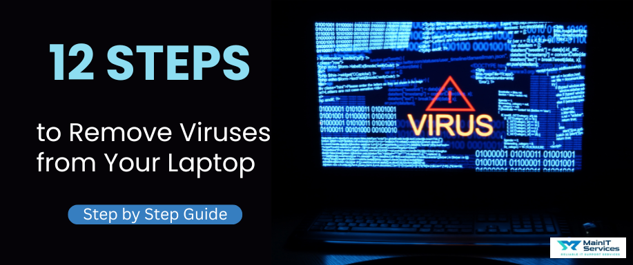 12 Steps to Remove Viruses from Your Laptop
